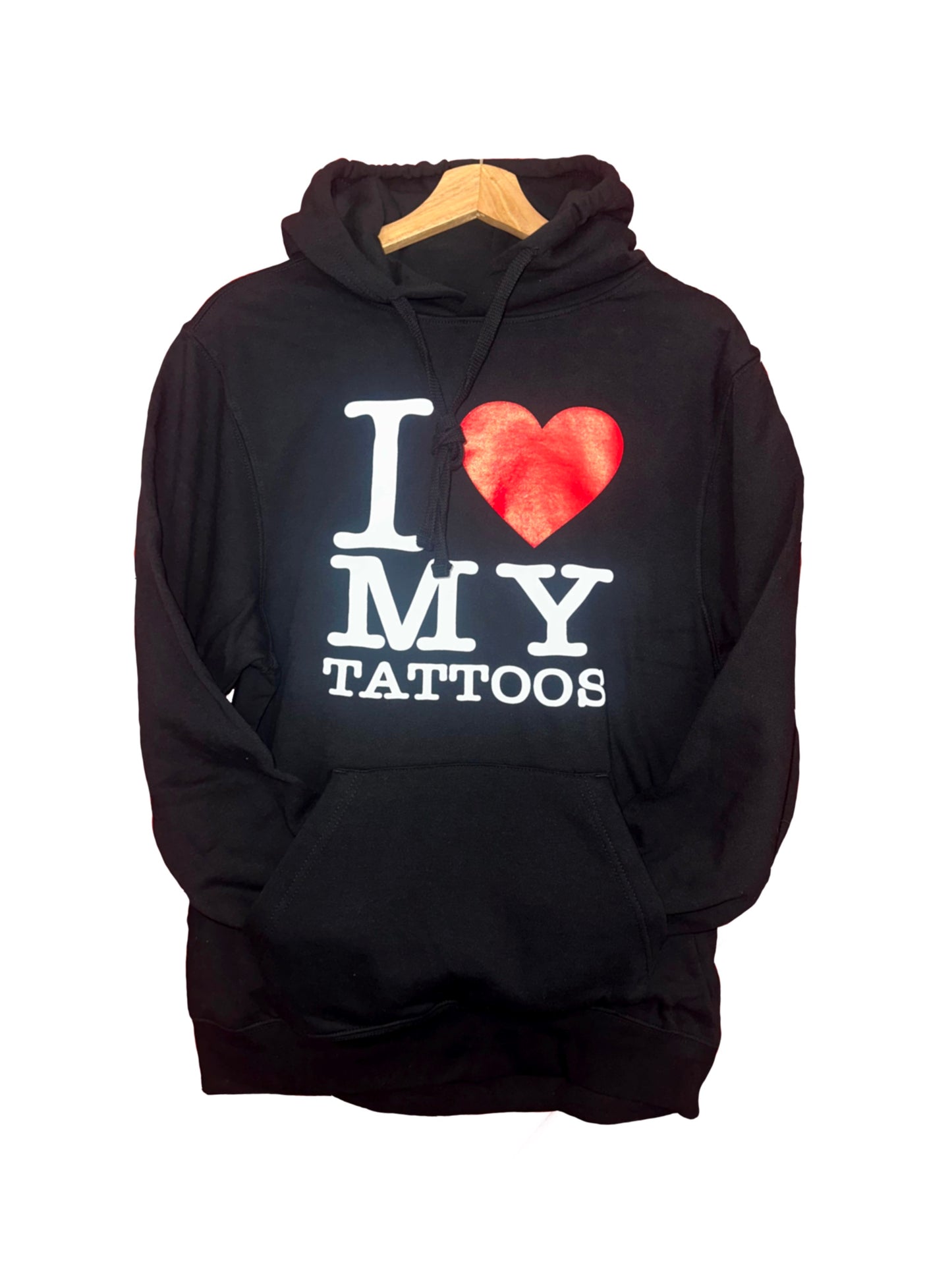 I LOVE MY TATTOOS - Hoodie